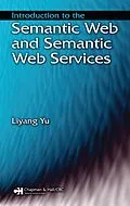 E-Book (pdf) Introduction to the Semantic Web and Semantic Web Services von Liyang Yu