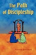 Couverture cartonnée The Path of Discipleship de Annie Besant