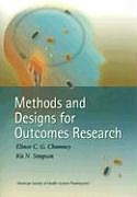 Couverture cartonnée Methods and Designs for Outcomes Research de 