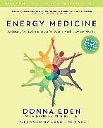 Kartonierter Einband Energy Medicine von Eden Donna, Feinstein David