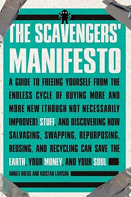 Couverture cartonnée The Scavengers' Manifesto de Anneli Rufus, Kristan Lawson