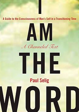 Kartonierter Einband I Am the Word von Paul Selig