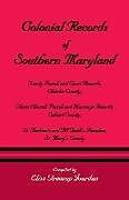 Couverture cartonnée Colonial Records of Southern Maryland de Elise Greenup Jourdan