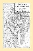 Couverture cartonnée Baltimore, Chesapeake & Atlantic Railway Company de Heritage Books Inc.