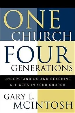 E-Book (epub) One Church, Four Generations von Gary L. Mcintosh