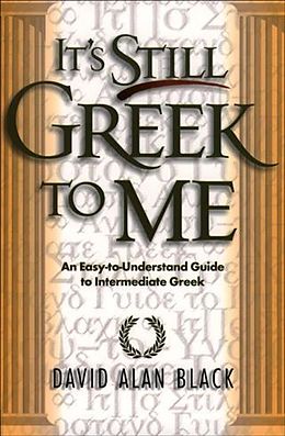 E-Book (epub) It's Still Greek to Me von David Alan Black