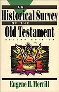 E-Book (epub) Historical Survey of the Old Testament von Eugene H. Merrill