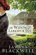 E-Book (epub) Widow of Larkspur Inn (The Gresham Chronicles Book #1) von Lawana Blackwell