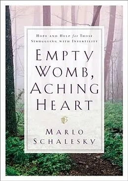 E-Book (epub) Empty Womb, Aching Heart von Marlo Schalesky