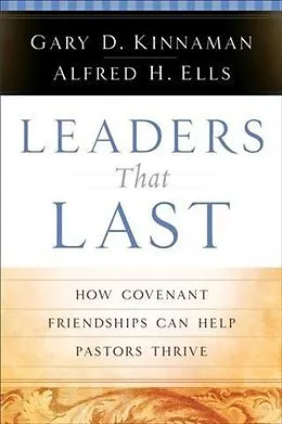 E-Book (epub) Leaders That Last von Gary D. Kinnaman