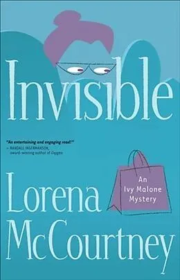 E-Book (epub) Invisible (An Ivy Malone Mystery Book #1) von Lorena McCourtney