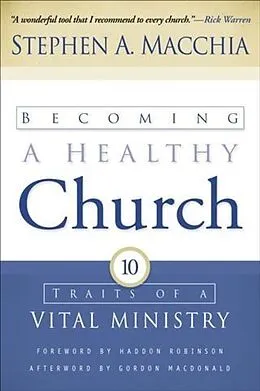 ePUB Becoming a Healthy Church von Stephen A. Macchia