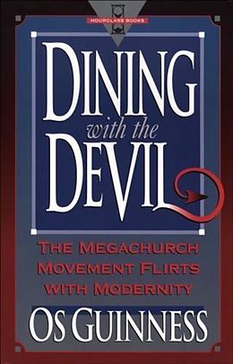 eBook (epub) Dining with the Devil de Os Guinness