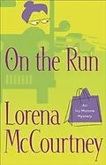 E-Book (epub) On the Run (An Ivy Malone Mystery Book #3) von Lorena McCourtney
