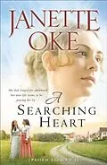 E-Book (epub) Searching Heart (Prairie Legacy Book #2) von Janette Oke