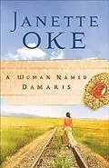 E-Book (epub) Woman Named Damaris (Women of the West Book #4) von Janette Oke
