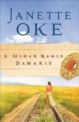 E-Book (epub) Woman Named Damaris (Women of the West Book #4) von Janette Oke
