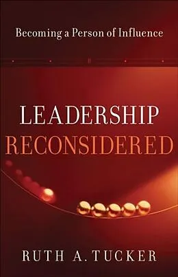 E-Book (epub) Leadership Reconsidered von Ruth A. Tucker