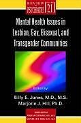 Mental Health Issues in Lesbian, Gay, Bisexual, and Transgender Communities