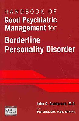 Kartonierter Einband Handbook of Good Psychiatric Management for Borderline Personality Disorder von John G. (McLean Hospital) Gunderson