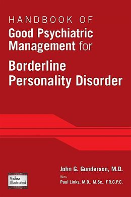 E-Book (epub) Handbook of Good Psychiatric Management for Borderline Personality Disorder von John G. Gunderson