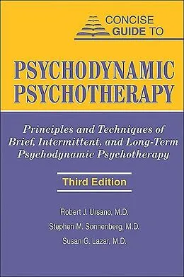 E-Book (epub) Concise Guide to Psychodynamic Psychotherapy von Robert J. Ursano, Stephen M. Sonnenberg, Susan G. Lazar