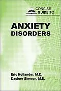E-Book (epub) Concise Guide to Anxiety Disorders von Eric Hollander, Daphne Simeon