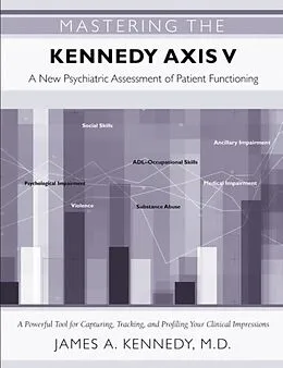 E-Book (pdf) Mastering the Kennedy Axis V von James A. Kennedy