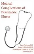 E-Book (pdf) Medical Complications of Psychiatric Illness von Claire Pomeroy, James E. Mitchell, James L. Roerig