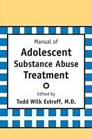 eBook (pdf) Manual of Adolescent Substance Abuse Treatment de 