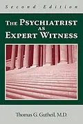 E-Book (epub) The Psychiatrist as Expert Witness von Thomas G. Gutheil
