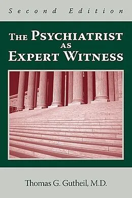 E-Book (epub) The Psychiatrist as Expert Witness von Thomas G. Gutheil