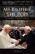 Fester Einband My Brother, the Pope von Georg Ratzinger, Michael Hesemann