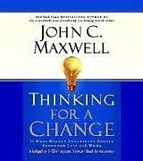 Audio CD (CD/SACD) Thinking for a Change von John C Maxwell