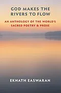 ePUB God Makes the Rivers to Flow von Eknath Easwaran