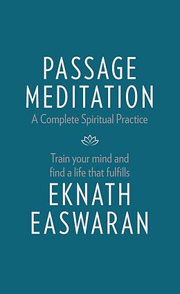 eBook (epub) Passage Meditation - A Complete Spiritual Practice de Eknath Easwaran