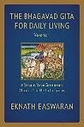 Kartonierter Einband The Bhagavad Gita for Daily Living, Volume 1 von Eknath Easwaran
