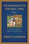 Couverture cartonnée The Bhagavad Gita for Daily Living, Volume 1 de Eknath Easwaran