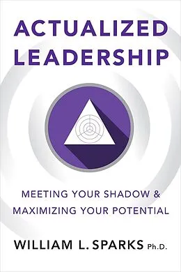 E-Book (pdf) Actualized Leadership von William L. Sparks