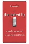 E-Book (pdf) Talent Fix Volume 2 von Tim Sackett