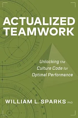 E-Book (epub) Actualized Teamwork von William L. Sparks