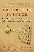 Kartonierter Einband Imperfect Justice von Stuart Eizenstat