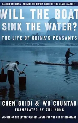 E-Book (epub) Will the Boat Sink the Water? von Chen Guidi, Wu Chuntao