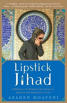 E-Book (epub) Lipstick Jihad von Azadeh Moaveni