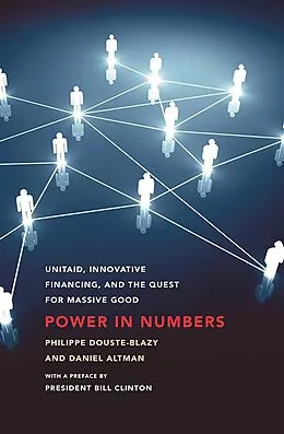 E-Book (epub) Power in Numbers von Philippe Douste-Blazy, Daniel Altman