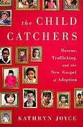 E-Book (epub) Child Catchers von Kathryn Joyce