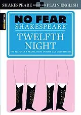 Kartonierter Einband Twelfth Night (No Fear Shakespeare) von Sparknotes, William Shakespeare