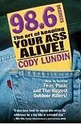 Kartonierter Einband 98.6 Degrees von Cody Lundin