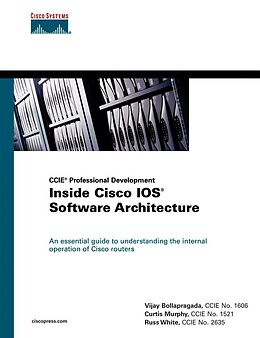 E-Book (pdf) Inside Cisco IOS Software Architecture von Vijay Bollapragada, Russ White, Curtis Murphy