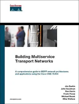 E-Book (pdf) Building Multiservice Transport Networks von Durkin Jim, Goodman John, Posse Frank